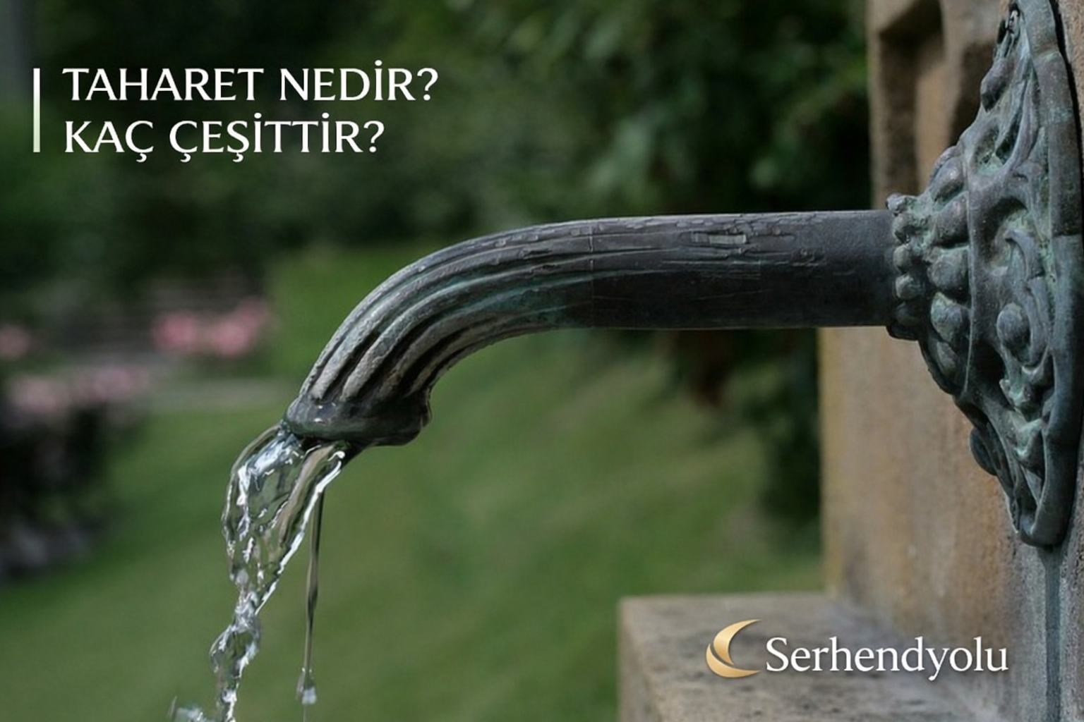 TAHARET NEDİR? KAÇ ÇEŞİTTİR?